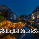 Etkileyici Kısa Sözler