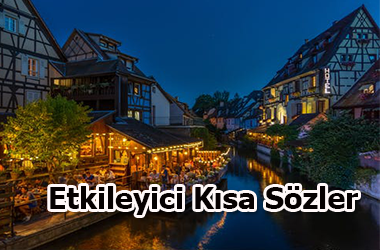 Etkileyici Kısa Sözler