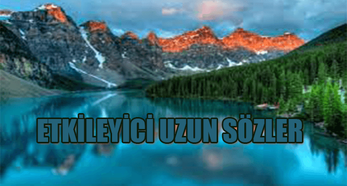 Etkileyici Uzun Sözler