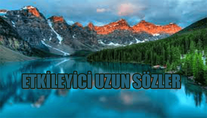 Etkileyici Uzun Sözler