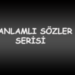 Anlamlı Sözler Serisi