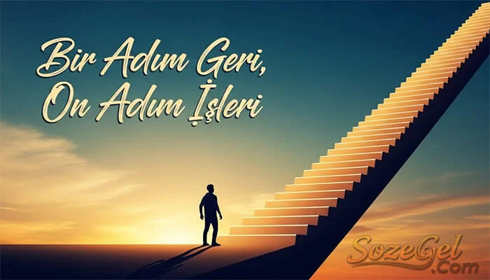Bir Adım Geri On Adım İleri